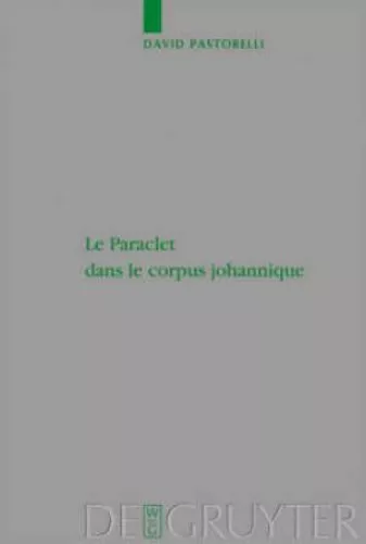 Le Paraclet dans le corpus johannique