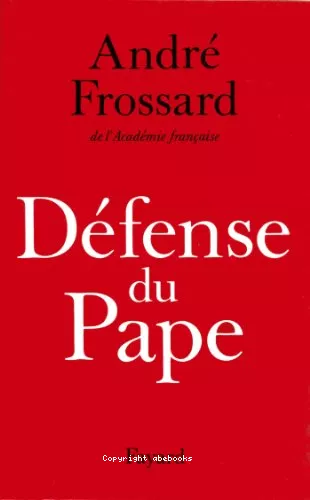 Dfense du Pape