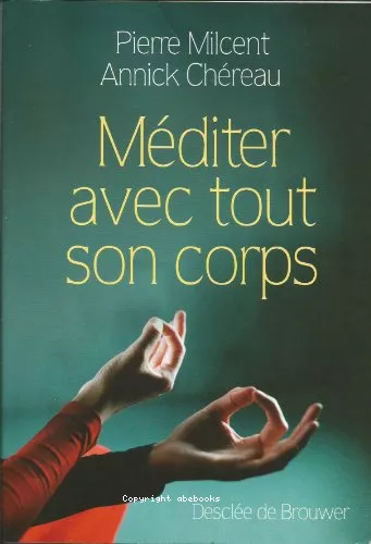 Mditer avec tout son corps