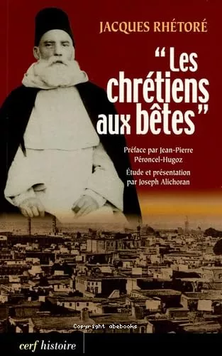 Les Chrtiens aux btes : Souvenirs de la guerre sainte proclame par les Turcs contre les chrtiens en 1915