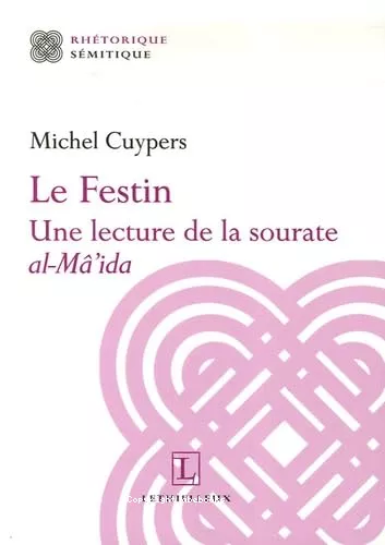 Le Festin : Une lecture de la sourate al-M'ida