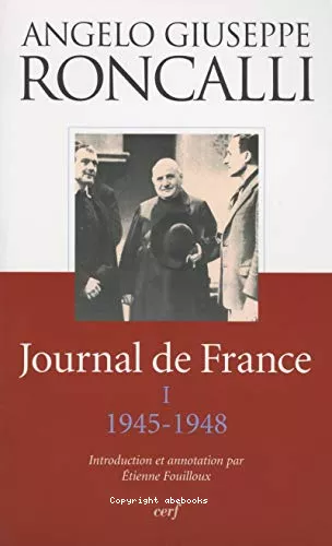 Journal de France I. 1945-1948