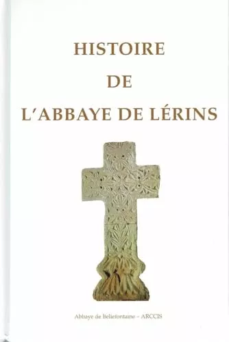 Histoire de l'abbaye de Lrins