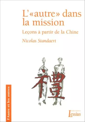 L' "autre" dans la mission : Leons  partir de la Chine