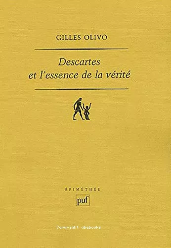 Descartes et l'essence de la vrit