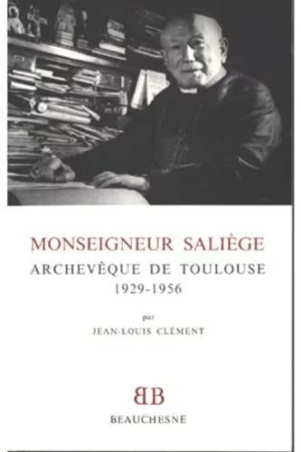 Monseigneur Salige archevque de Toulouse 1929-1956