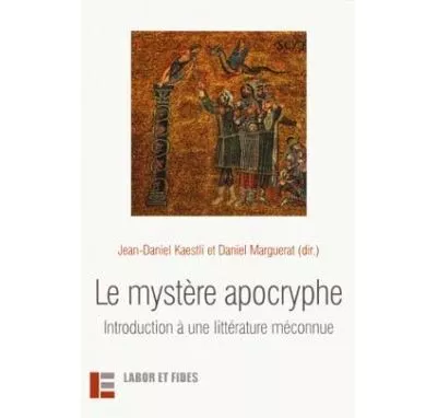 Le Mystre apocryphe : Introduction  une littrature mconnue