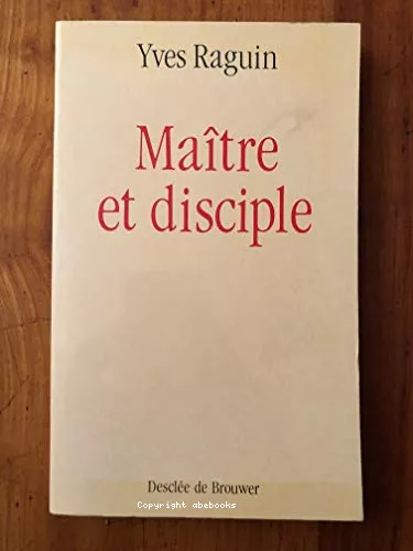 Matre et disciple : La direction spirituelle