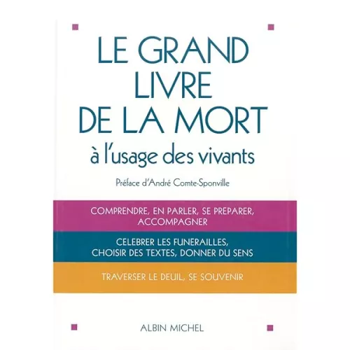 Le Grand livre de la mort  l'usage des vivants