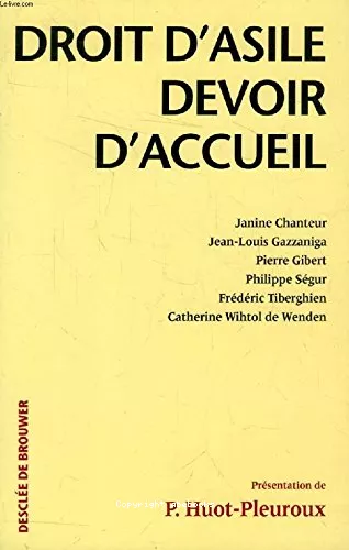 Droit d'asile, devoir d'accueil (8me colloque Fondation Jean Rodhain Lourdes, 16-19 nov. 1994)