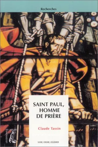 Saint Paul, homme de prire : Originalit d'une prire d'Aptre