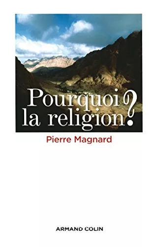 Pourquoi la religion ?