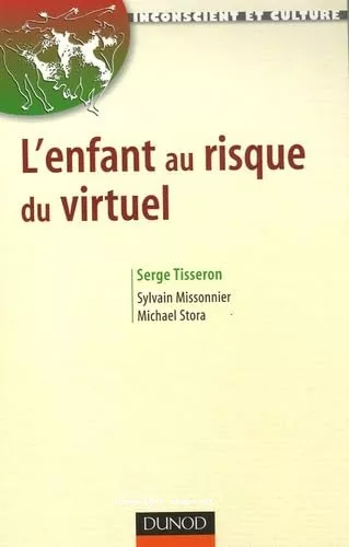 L'Enfant au risque du virtuel