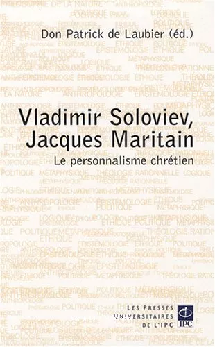 Vladimir Soloviev, Jacques Maritain : Le personnalisme chrtien