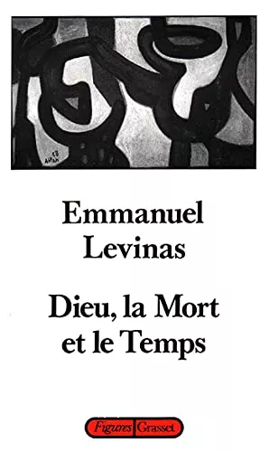 Dieu, la Mort et le Temps