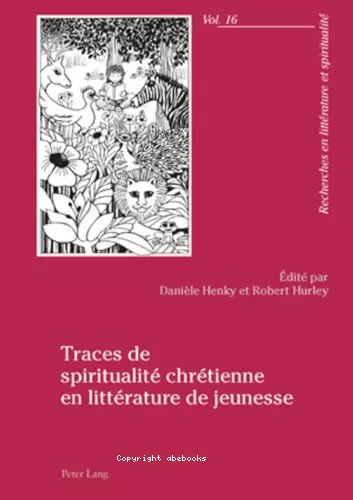 Traces de spiritualit chrtienne en littrature de jeunesse