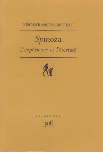 Spinoza : L'exprience et l'ternit