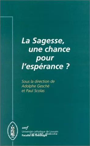 La Sagesse, une chance pour l'esprance ?