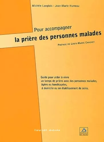 Pour accompagner la prire des personne malades