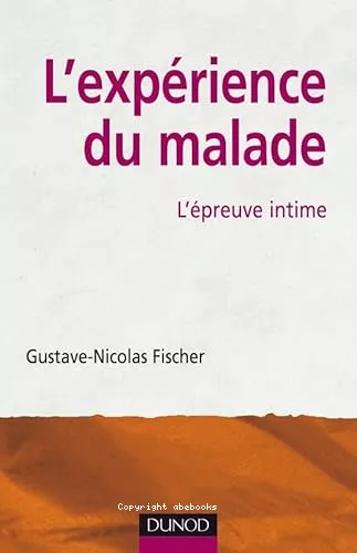 L'Exprience du malade : L'preuve intime