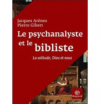 Le Psychanalyste et le bibliste