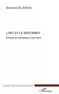 L'Art et la raison : Ethique et esthtique chez Hegel