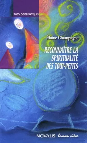 Reconnatre la spiritualit des tout-petits