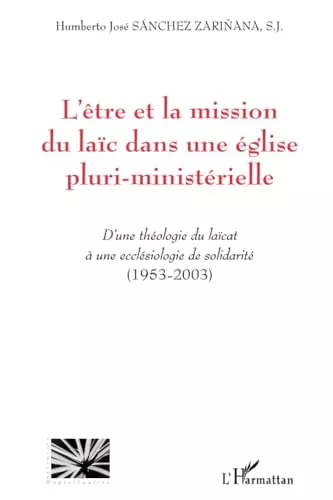 L'tre et la mission du lac dans une glise pluri-ministrielle