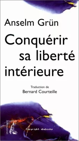 Conqurir sa libert intrieure