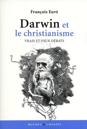 Darwin et le christianisme : Vrais et faux dbats