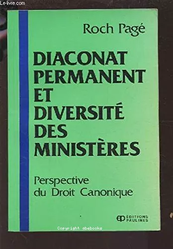 Diaconat permanent et diversit des ministres : Perspectives du droit canonique