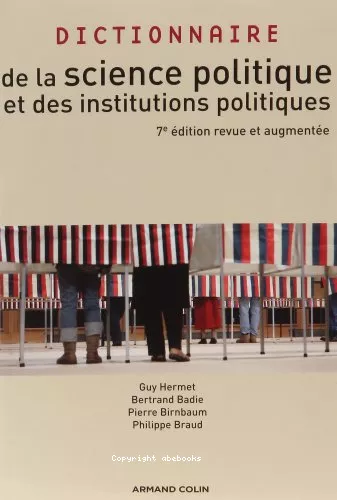 Dictionnaire de la science politique et des institutions politiques