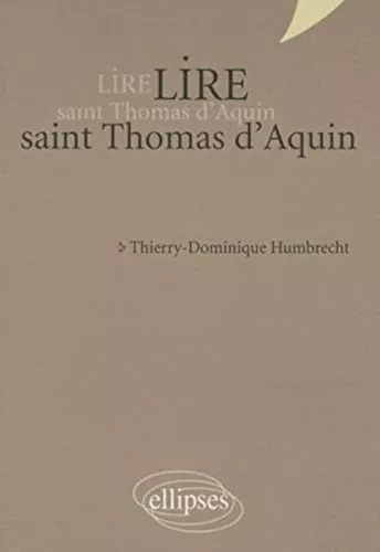 Lire saint Thomas d'Aquin