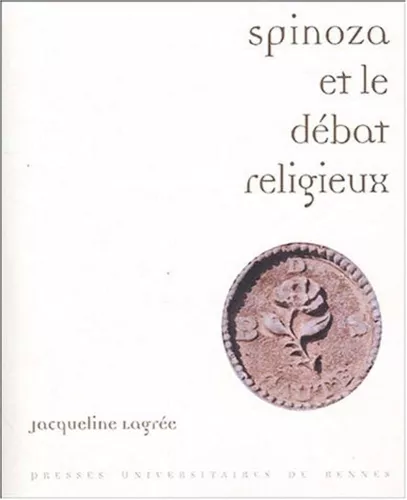 Spinoza et le dbat religieux : Lecture du trait thologico-politique : En hommage  Stanislas Breton