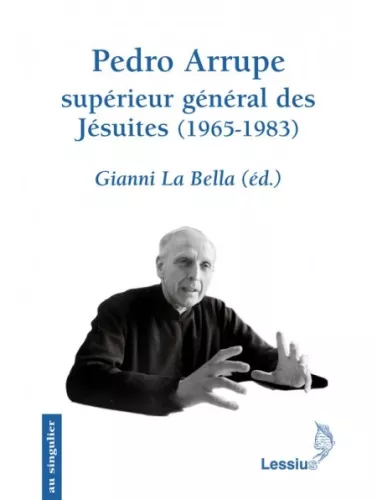 Pedro Arrupe : suprieur gnral des Jsuites (1965-1983)