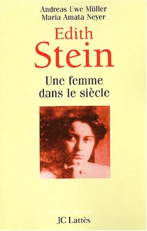 Edith Stein : Une femme dans le sicle