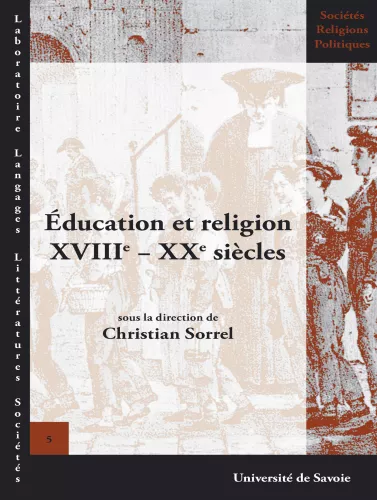 Education et religion XVII - XX sicles