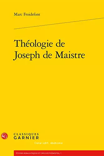 Thologie de Joseph de Maistre