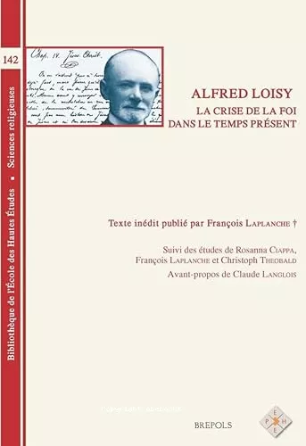 La Crise de la foi dans le temps prsent : Essais d'histoire et de philosophie religieuse Texte indit