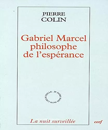 Gabriel Marcel philosophe de l'esprance