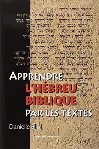 Apprendre l'hbreu biblique par les textes