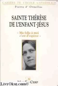 Sainte Thrse de l'Enfant-Jsus : 