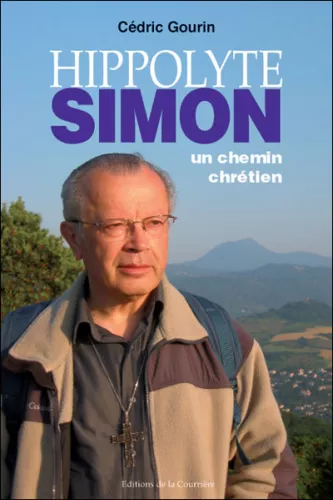 Hippolyte Simon : Un chemin chrtien