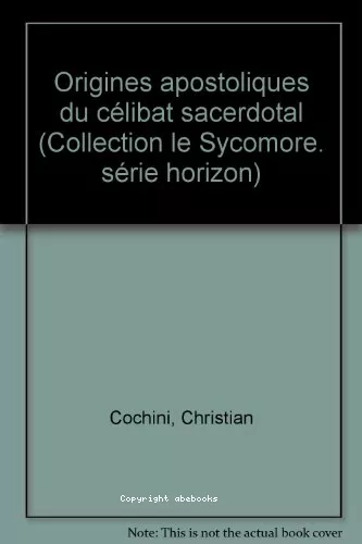 Origines apostoliques du clibat sacerdotal