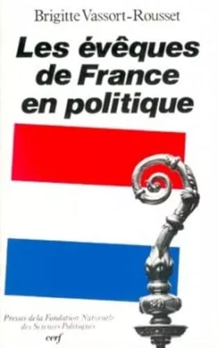 Les Evques de France en politique