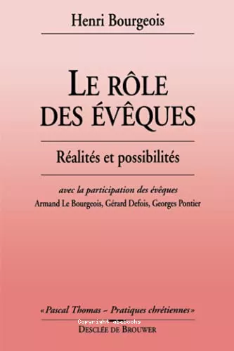 Le rle des vques : Ralits et possibilits