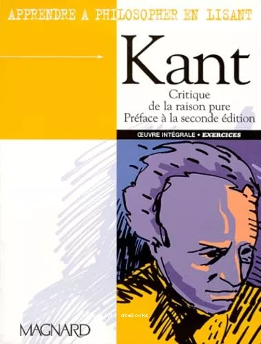 Kant : Critique de la raison pure : Oeuvre intgrale. Exercices