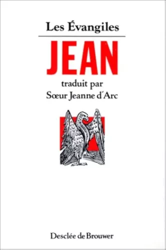 Les Evangiles. Jean