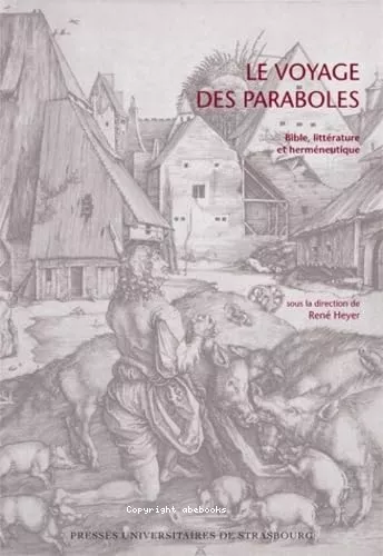 Le voyage des paraboles : Bible, littrature et hermneutique