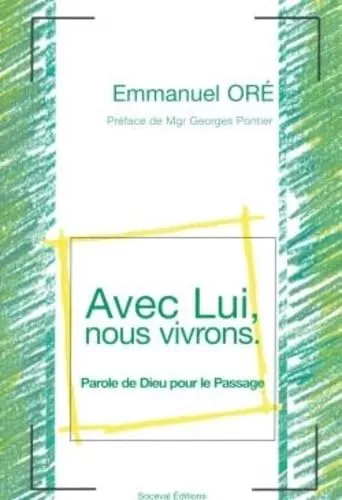 Avec Lui, nous vivrons : Parole de Dieu pour le Passage